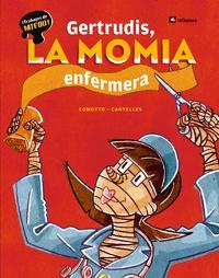 GERTRUDIS, LA MOMIA ENFERMERA | 9788424630997 | CANYELLES, ANNA