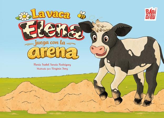 VACA ELENA JUEGA CON LA ARENA, LA | 9791388310096 | GARCIA RODRIGUEZ, MARIA ISABEL