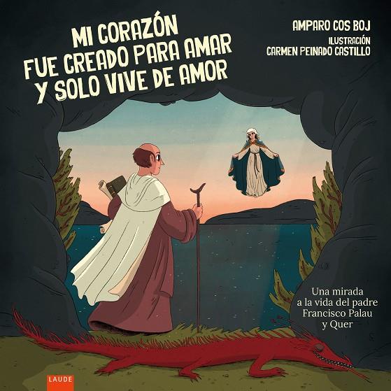 MI CORAZON FUE CREADO PARA AMAR Y SOLO VIVE DE AMOR | 9788414054758 | COS BOJ, AMPARO