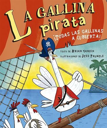 GALLINA PIRATA, LA | 9788491454649 | YANISH, BRIAN