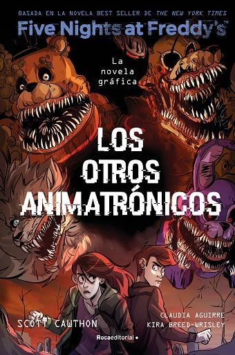 FIVE NIGHTS AT FREDDY'S. LA NOVELA GRÁFICA 02 : LOS OTROS ANIMATRONICOS | 9788419743749 | BREED-WRISLEY, KIRA
