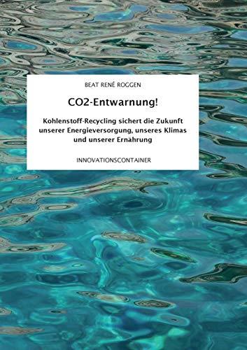 CO2-ENTWARNUNG! | 9783732298938 | ROGGEN, BEAT RENE
