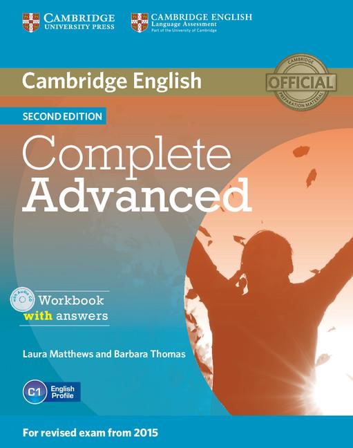 COMPLETE ADVANCED WORKBOOK WITH ANSWERS WITH AUDIO CD 2ND EDITION | 9781107675179 | MATTHEWS, LAURA / THOMAS, BARBARA