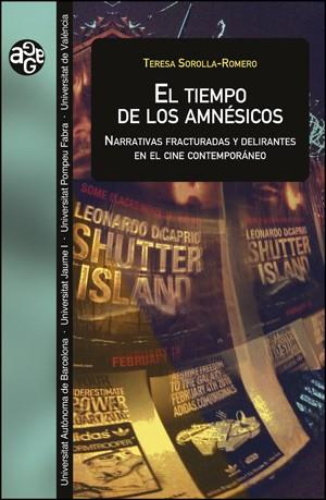 TIEMPO DE LOS AMNÉSICOS, EL | 9788411180511 | SOROLLA ROMERO, TERESA