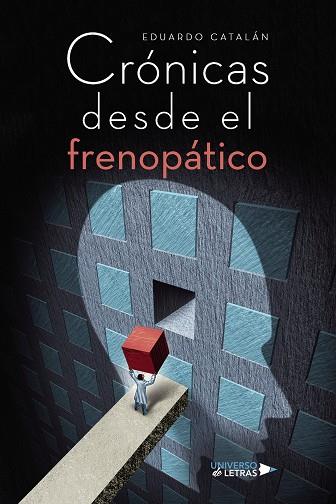 CRÓNICAS DESDE EL FRENOPÁTICO | 9788419391698 | CATALÁN, EDUARDO