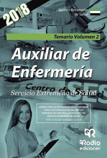 AUXILIAR DE ENFERMERÍA. SERVICIO EXTREMEÑO DE SALUD. TEMARIO VOLUMEN 2 | 9788416963867 | AUTORES, VARIOS