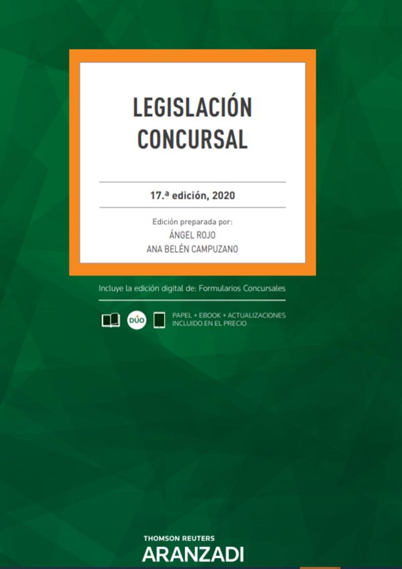 LEGISLACION CONCURSAL 17ª ED. 2020 | 9788413089317 | CAMPUZANO LAGUILLO, ANA BELÉN/ROJO FERNÁNDEZ-RÍO, ANGEL