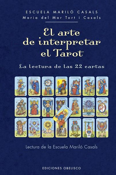 ARTE DE INTERPRETAR EL TAROT, EL | 9788491119821 | TORT I CASALS, Mª DEL MAR