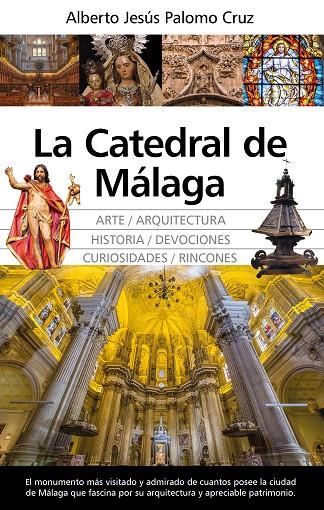 CATEDRAL DE MÁLAGA, LA | 9788418346309 | PALOMO CRUZ, ALBERTO JESÚS