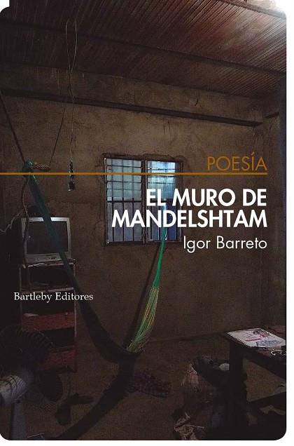 MURO DE MANDELSHTAM, EL | 9788494767128 | BARRETO, IGOR