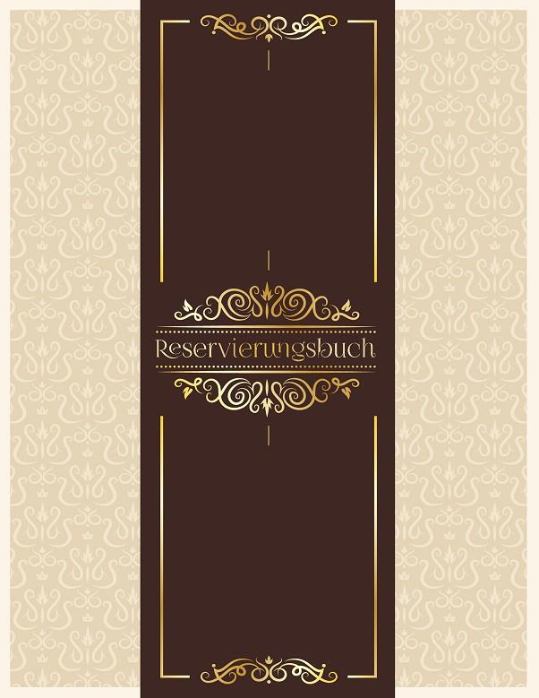 DAS RESERVIERUNGSBUCH - KALENDARIUM, KALENDER, PLANUNGSBUCH UND TERMINKALENDER IN XL FÜR GASTRONOMIE UND HOTEL - DER NEUE TAGESPLANER FÜR RESERVIERUNG | 9783738653106 | RAUER, MANUEL