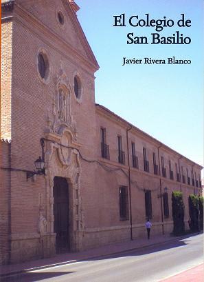 COLEGIO DE SAN BASILIO, EL | 9788481388510 | RIVERA BLANCO, JAVIER