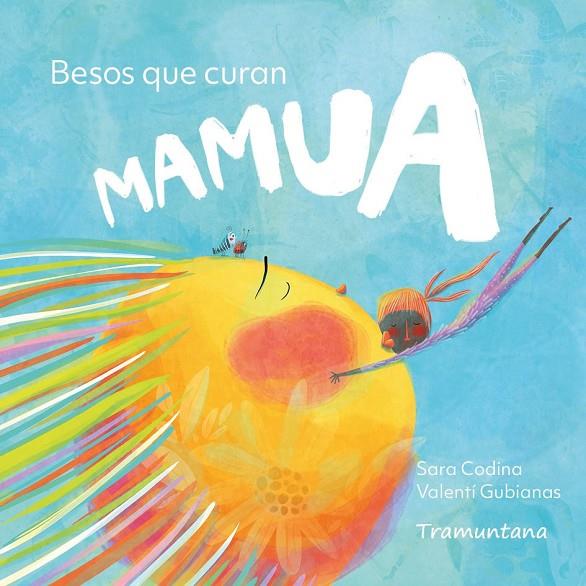 MAMUA. BESOS QUE CURAN | 9791387884079 | CODINA, SARA
