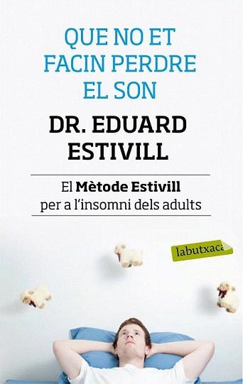 QUE NO ET FACIN PERDRE EL SON | 9788499307138 | ESTIVILL, EDUARD