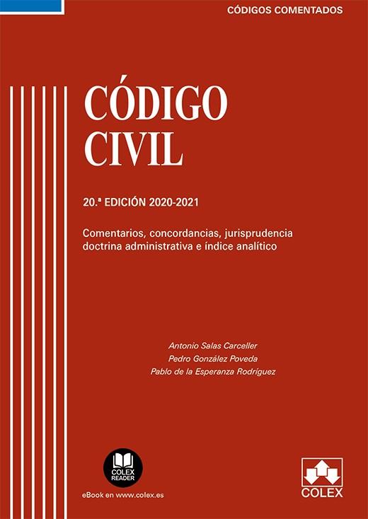 CODIGO CIVIL CODIGO COMENTADO | 9788413590776 | SALAS CANCELLER, ANTONIO/GONZÁLEZ POVEDA, PEDRO/DE LA ESPERANZA RODRÍGUEZ, PABLO/BRAN TEIXIDO, NAILA