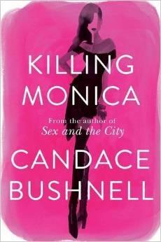 KILLING MONICA | 9781408703175 | BUSHNELL, CANDACE