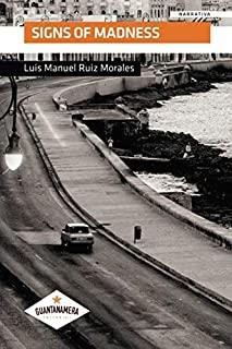 SIGNS OF MADNESS | 9788417104993 | RUIZ  MORALES, LUIS MANUEL