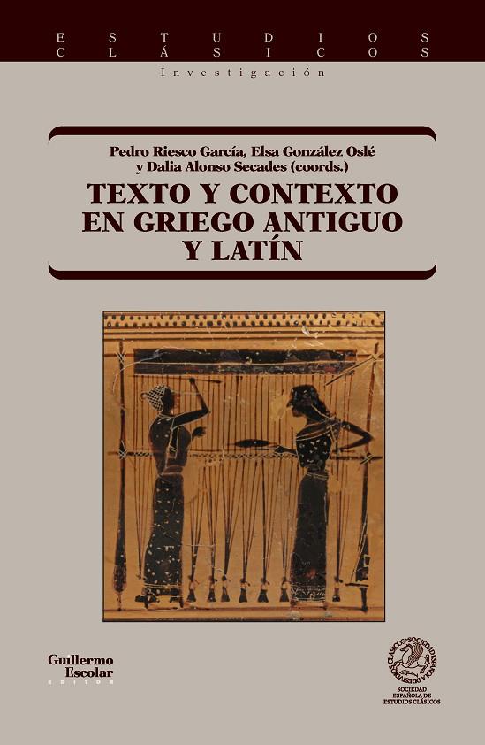 TEXTO Y CONTEXTO EN GRIEGO ANTIGUO Y LATÍN | 9791387789701