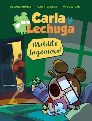 CARLA Y LECHUGA 01. MALDITO INGENIOSO! | 9788469836262