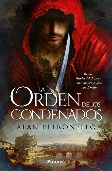 ORDEN DE LOS CONDENADOS, LA | 9788419301956 | PITRONELLO, ALAN