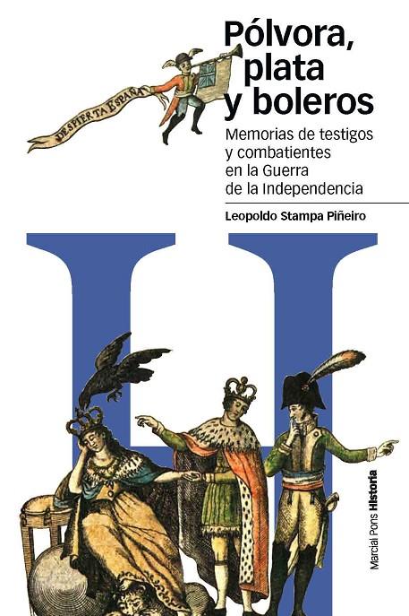 PÓLVORA, PLATA Y BOLEROS | 9788492820368 | STAMPA PIÑEIRO, LEOPOLDO