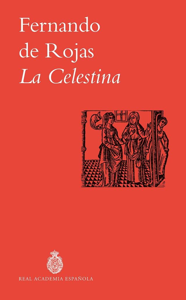 CELESTINA, LA | 9788467082876 | ROJAS, FERNANDO DE