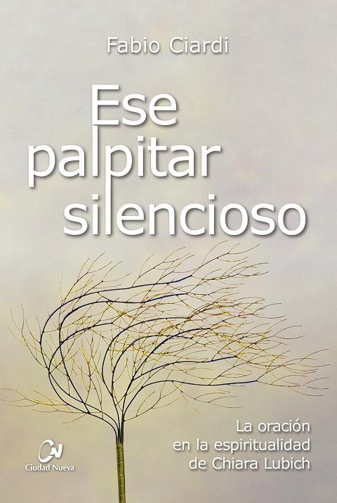 ESE PALPITAR SILENCIOSO | 9788497154642 | CIARDI, FABIO