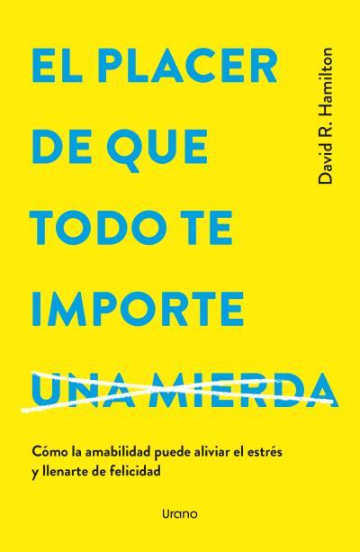 PLACER DE QUE TODO TE IMPORTE…, EL | 9788418714979 | HAMILTON, DAVID R.