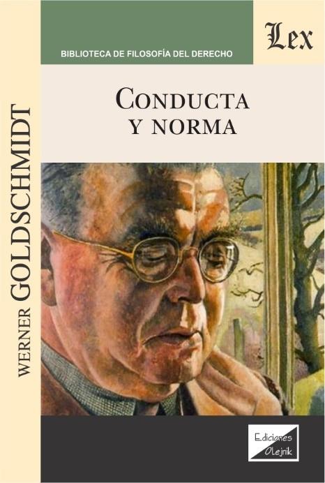 CONDUCTA Y NORMA | 9789563925111 | GOLDSCHMIDT, WERNER