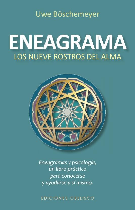 ENEAGRAMA. LOS NUEVE ROSTROS DEL ALMA | 9788491113522 | BÖSCHMEYER, UWE