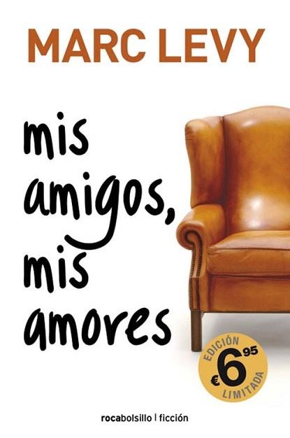 MIS AMIGOS, MIS AMORES | 9788492833344 | LEVY, MARC
