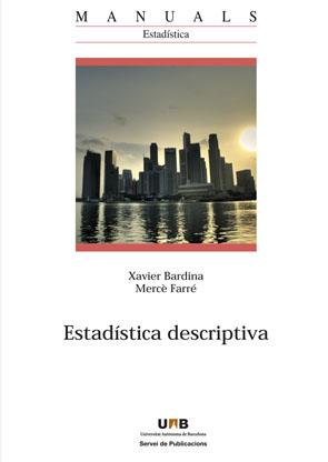 ESTADÍSTICA DESCRIPTIVA | 9788449025907 | BARDINA, XAVIER