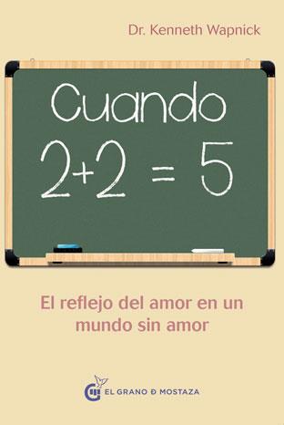 CUANDO 2+2=5 | 9788494248238 | WAPNICK, KENNETH
