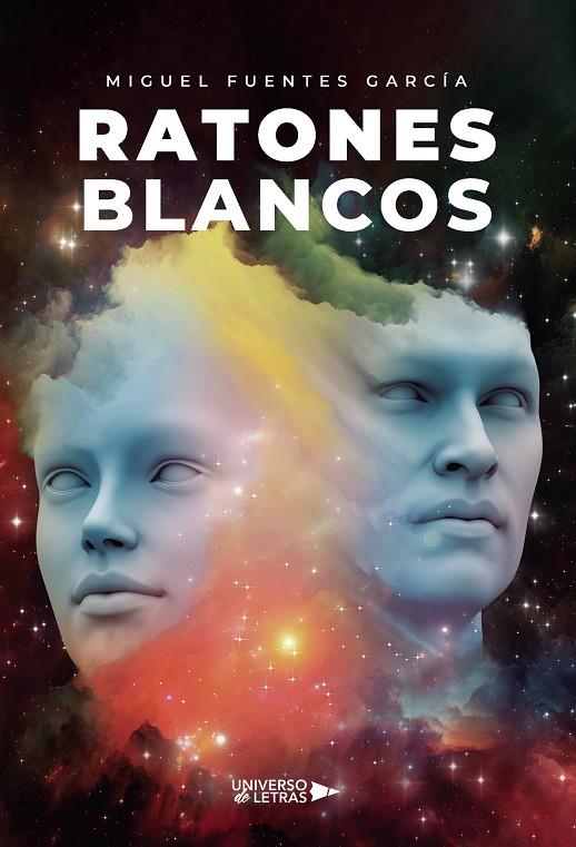 RATONES BLANCOS | 9788418675447 | FUENTES GARCÍA, MIGUEL