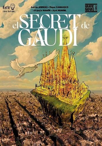 SECRET DE GAUDÍ, EL | 9788497156974 | BIENIAS, A. / CARRASCO, P. / MARIN, F.
