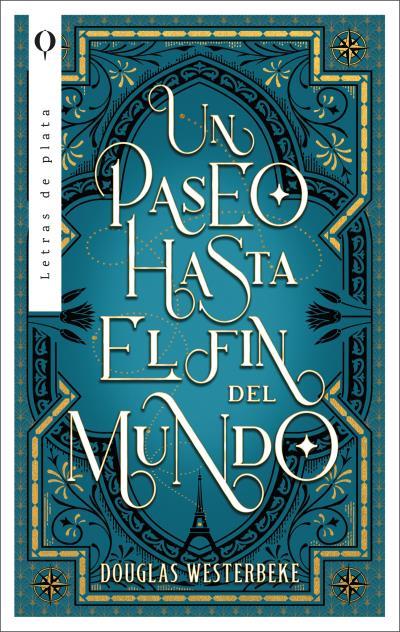 PASEO HASTA EL FIN DEL MUNDO, UN | 9788492919581 | WESTERBEKE, DOUG
