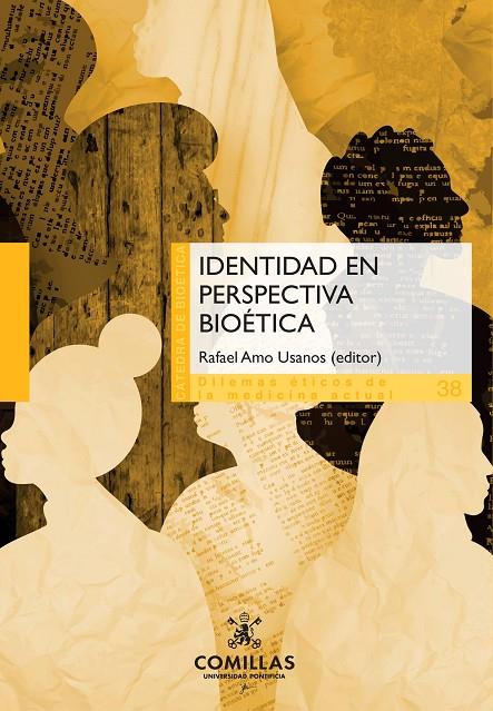 IDENTIDAD EN PERSPECTIVA BIOÉTICA | 9788473991957 | VIDAL, FERNANDO / DE MIGUEL BERIAIN, ÍÑIGO / LOYO-MENOYO, MÓNICA / CÁRDENAS, REGINA