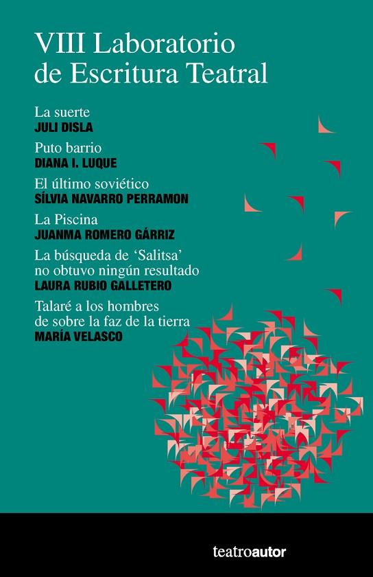 VIII LABORATORIO DE ESCRITURA TEATRAL | 9788480489225 | DISLA / LUQUE