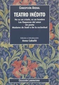TEATRO INEDITO | 9788490413784 | ARENAL, CONCEPCION