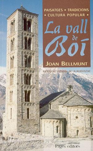 VALL DE BOÍ, LA | 9788479357818 | BELLMUNT FIGUERAS, JOAN