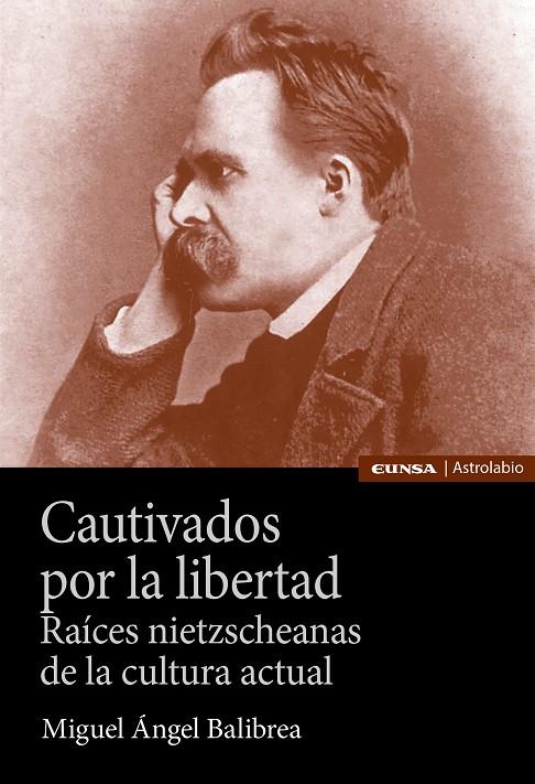 CAUTIVADOS POR LA LIBERTAD | 9788431336554 | BALIBREA CARCELES, MIGUEL ANGEL