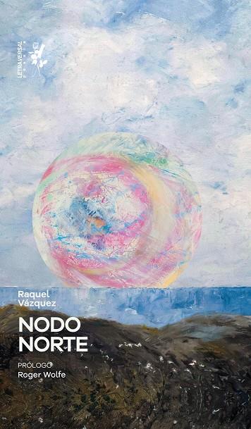 NODO NORTE | 9791399098488 | VAZQUEZ, RAQUEL
