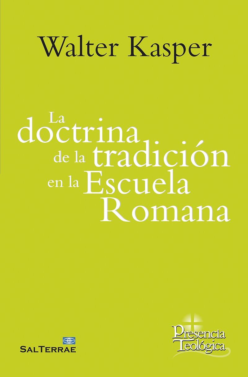 DOCTRINA DE LA TRADICIÓN EN LA ESCUELA ROMANA, LA | 9788429327762 | KASPER, WALTER