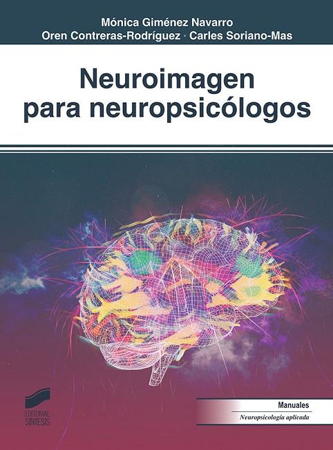 NEUROIMAGEN PARA NEUROPSICOLOGOS | 9788413570280 | GIMENEZ, MONICA