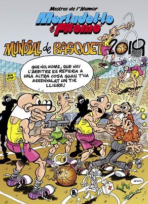 MESTRES DE L'HUMOR 53 : MUNDIAL DE BÀSQUET 2019 | 9788402422132 | IBAÑEZ, FRANCISCO
