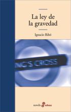 LEY DE LA GRAVEDAD, LA | 9788435008396 | RIBÓ, IGNASI