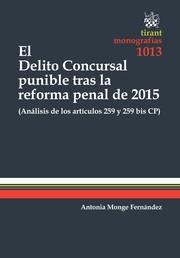 DELITO CONCURSAL PUNIBLE TRAS LA REFORMA PENAL DE 2015, EL | 9788491192428 | MONGE FERNÁNDEZ,ANTONIA