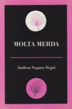 MOLTA MERDA | 9788495232168 | SEGURA, ANDREU