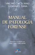 MANUAL DE PATOLOGÍA FORENSE | 9788479785512 | DI MAIO, VINCENT J.M. / DANA, SUZANNA E.