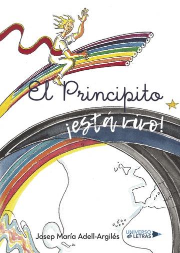PRINCIPITO ¡ESTÁ VIVO!, EL | 9788417274207 | ADELL-ARGILÉS, JOSEP MARÍA